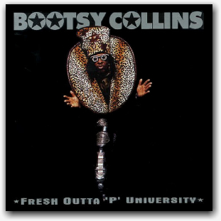 bootsy_collins-1997-fresh_outta_p _university.jpg